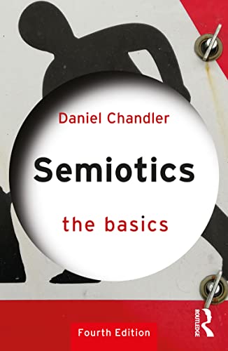 Beispielbild fr Semiotics: The Basics zum Verkauf von Blackwell's