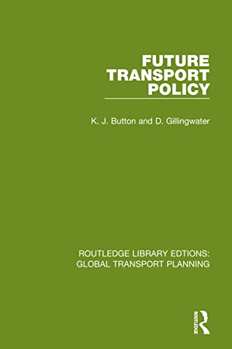 Beispielbild fr Future Transport Policy zum Verkauf von Blackwell's