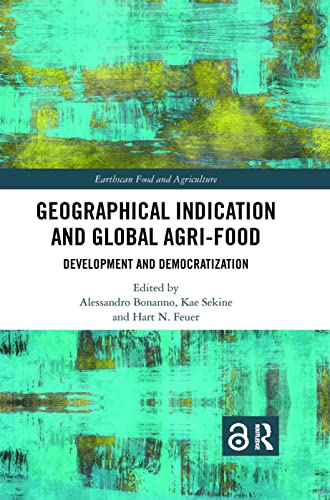 Stock image for Geographical Indication and Global Agri-Food: Development and Democratization for sale by Blackwell's