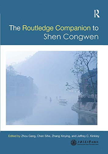 Stock image for Routledge Companion to Shen Congwen for sale by Blackwell's
