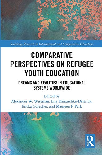 Stock image for Comparative Perspectives on Refugee Youth Education for sale by Blackwell's