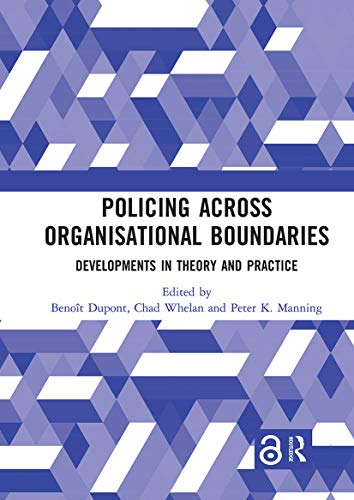 9780367728304: Policing Across Organisational Boundaries: Developments in Theory and Practice