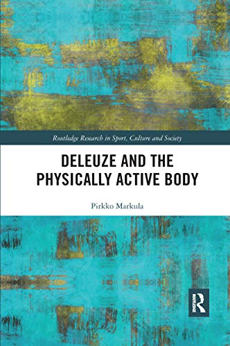Imagen de archivo de Deleuze and the Physically Active Body a la venta por Blackwell's