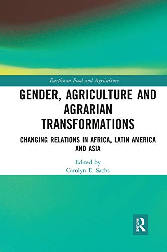 Imagen de archivo de Gender, Agriculture and Agrarian Transformations a la venta por Blackwell's