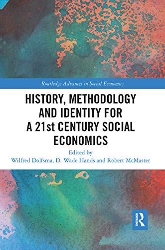 Imagen de archivo de History, Methodology and Identity for a 21st Century Social Economics a la venta por Blackwell's