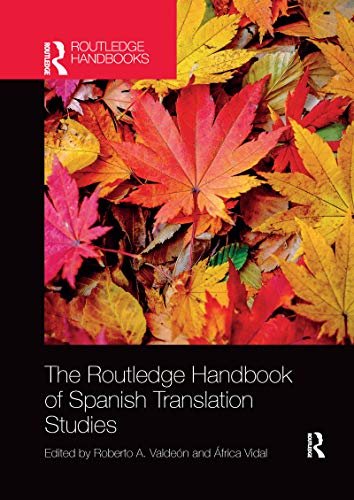 Imagen de archivo de The Routledge Handbook of Spanish Translation Studies a la venta por Blackwell's