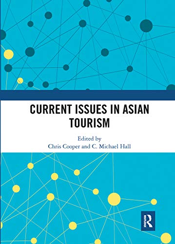 Beispielbild fr Current Issues in Asian Tourism zum Verkauf von Blackwell's