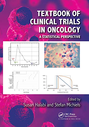 Stock image for TEXTBOOK OF CLINICAL TRIALS IN ONCOLOGY A STATISTICAL PERSPECTIVE (PB 2020) for sale by Basi6 International