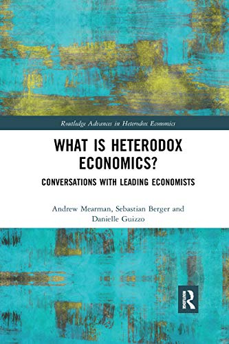 Beispielbild fr What Is Heterodox Economics? zum Verkauf von Blackwell's