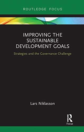 Stock image for Improving the Sustainable Development Goals (Routledge Focus on Environment and Sustainability) for sale by GF Books, Inc.