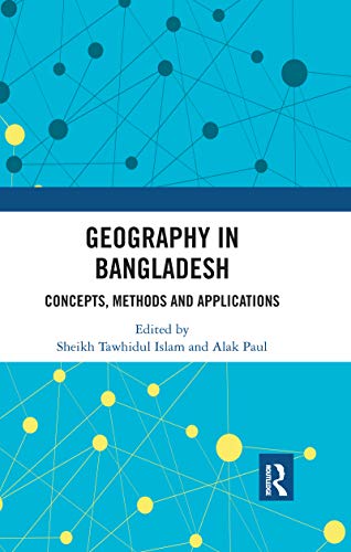 Stock image for Geography in Bangladesh: Concepts, Methods and Applications for sale by ThriftBooks-Atlanta