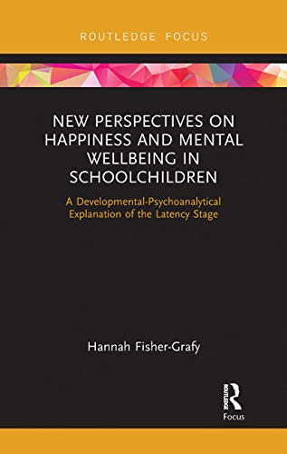 Stock image for New Perspectives on Happiness and Mental Wellbeing in Schoolchildren for sale by Book Deals