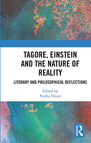 Stock image for Tagore, Einstein and the Nature of Reality for sale by Blackwell's