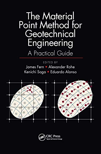 Imagen de archivo de The Material Point Method for Geotechnical Engineering: A Practical Guide a la venta por Blackwell's