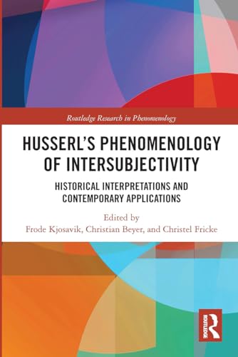 Beispielbild fr Husserl's Phenomenology of Intersubjectivity: Historical Interpretations and Contemporary Applications zum Verkauf von Blackwell's