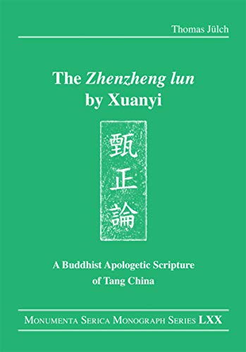 Stock image for The "Zhenzheng Lun" by Xuanyi for sale by Blackwell's