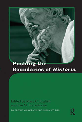 9780367732691: Pushing the Boundaries of Historia (Routledge Monographs in Classical Studies)