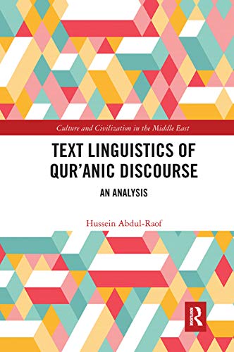 Imagen de archivo de Text Linguistics of Qur'anic Discourse: An Analysis a la venta por Blackwell's