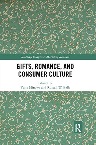 Stock image for Gifts, Romance, and Consumer Culture for sale by Blackwell's