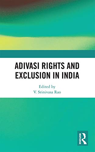 Stock image for Adivasi Rights and Exclusion in India for sale by GreatBookPrices