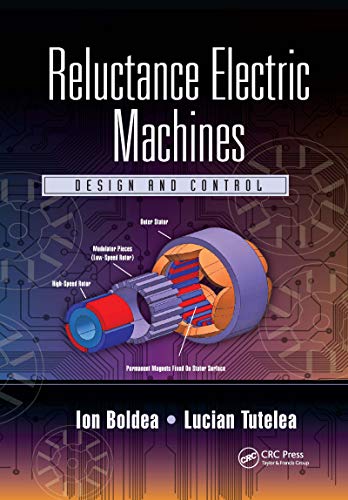 9780367733933: Reluctance Electric Machines: Design and Control