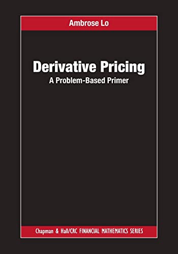 Beispielbild fr Derivative Pricing: A Problem-Based Primer zum Verkauf von Blackwell's