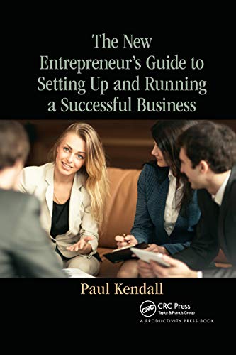 Stock image for The New Entrepreneur's Guide to Setting Up and Running a Successful Business for sale by Blackwell's