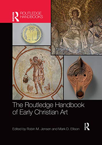 Beispielbild fr The Routledge Handbook of Early Christian Art (Routledge Handbooks) zum Verkauf von WorldofBooks