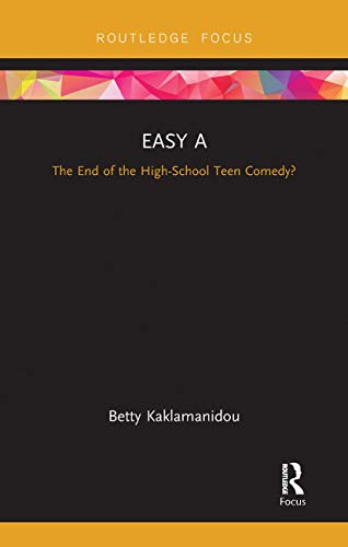 Beispielbild fr Easy A: The End of the High-School Teen Comedy? zum Verkauf von Chiron Media