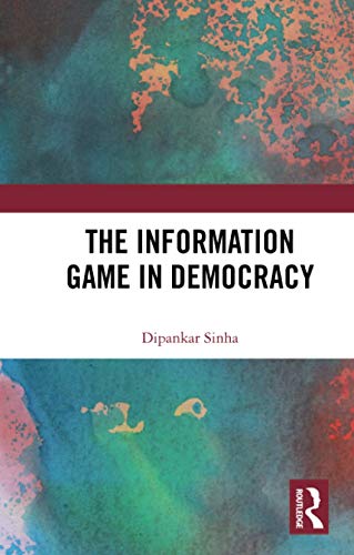 Beispielbild fr The Information Game in Democracy zum Verkauf von Blackwell's