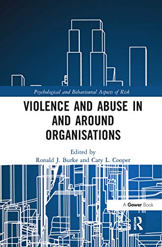 Stock image for Violence and Abuse in and Around Organisations for sale by Blackwell's