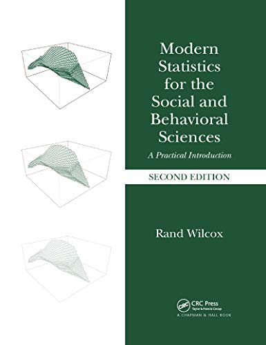 Imagen de archivo de Modern Statistics for the Social and Behavioral Sciences: A Practical Introduction, Second Edition a la venta por THE SAINT BOOKSTORE