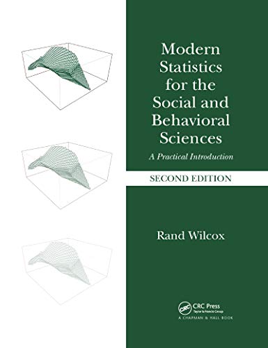 Stock image for Modern Statistics for the Social and Behavioral Sciences: A Practical Introduction, Second Edition for sale by THE SAINT BOOKSTORE