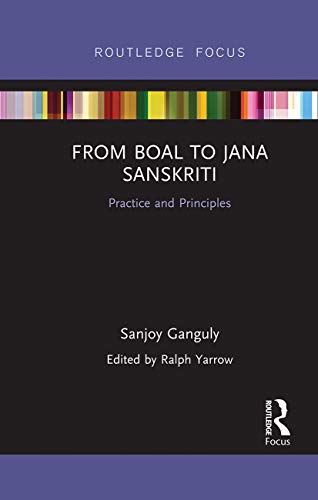 Beispielbild fr From Boal to Jana Sanskriti: Practice and Principles zum Verkauf von Blackwell's