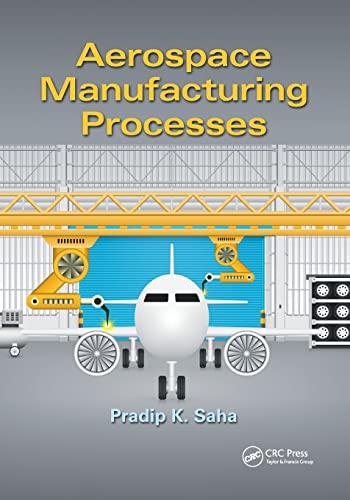 Beispielbild fr Aerospace Manufacturing Processes zum Verkauf von Blackwell's