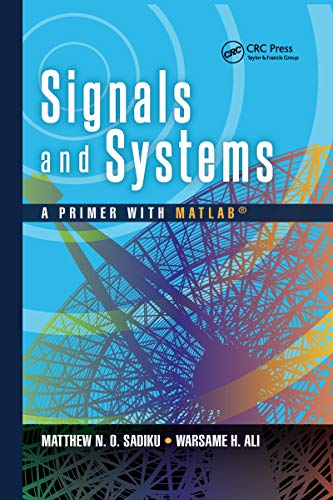 9780367737771: Signals and Systems: A Primer with MATLAB