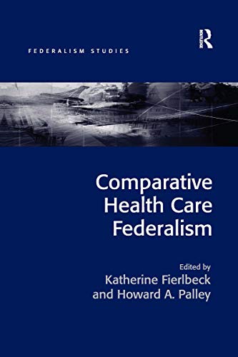 Stock image for Comparative Health Care Federalism for sale by Blackwell's