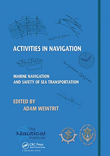 Stock image for Activities in Navigation: Marine Navigation and Safety of Sea Transportation for sale by THE SAINT BOOKSTORE
