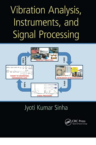 Stock image for Vibration Analysis, Instruments, and Signal Processing for sale by Blackwell's