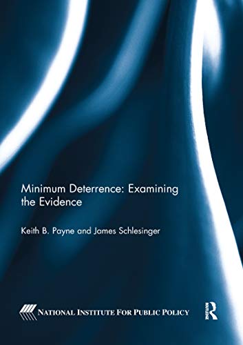 Beispielbild fr Minimum Deterrence: Examining the Evidence zum Verkauf von Blackwell's