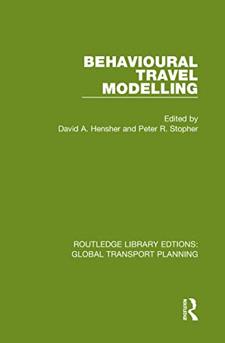 9780367740870: Behavioural Travel Modelling: 12