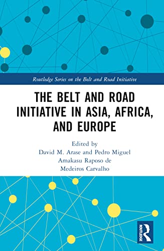 Beispielbild fr The Belt and Road Initiative in Asia, Africa, and Europe zum Verkauf von Blackwell's