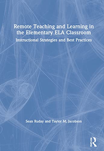 Beispielbild fr Remote Teaching and Learning in the Elementary ELA Classroom zum Verkauf von Blackwell's