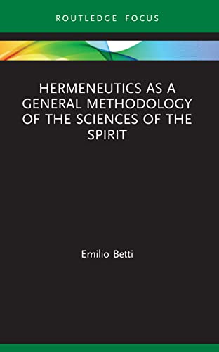 Imagen de archivo de Hermeneutics as a General Methodology of the Sciences of the Spirit a la venta por Blackwell's