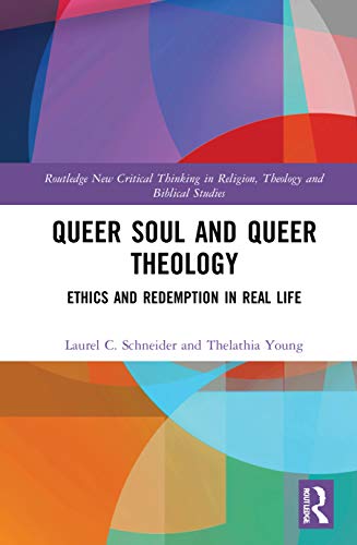 Beispielbild fr Queer Soul and Queer Theology zum Verkauf von Blackwell's