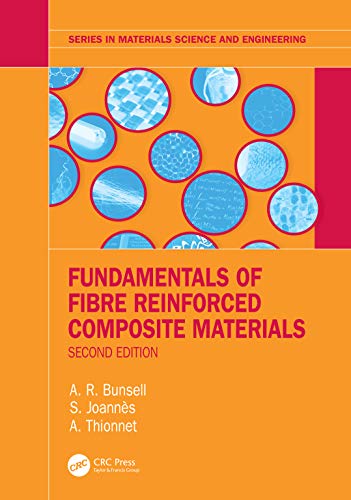 Imagen de archivo de Fundamentals of Fibre Reinforced Composite Materials (Series in Materials Science and Engineering) a la venta por Books Unplugged