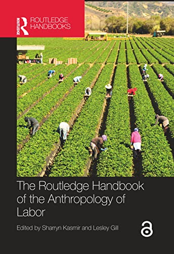 Imagen de archivo de Routledge Handbook of the Anthropology of Labor (The) a la venta por Basi6 International