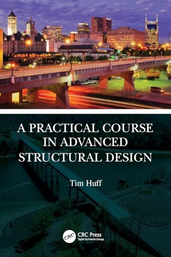 Image d'archives pour PRACTICAL COURSE IN ADVANCED STRUCTURAL mis en vente par Speedyhen
