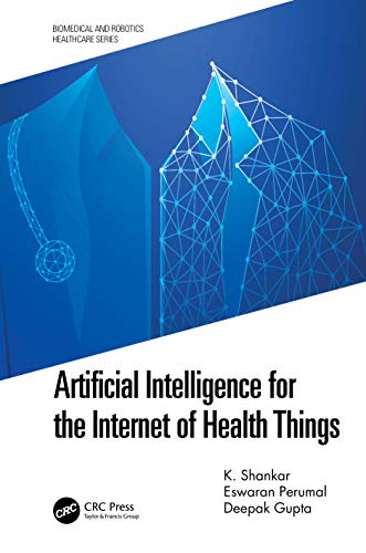 Imagen de archivo de Artificial Intelligence for the Internet of Health Things a la venta por Blackwell's