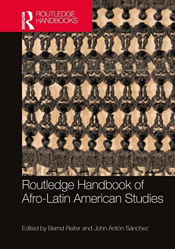 Beispielbild fr Routledge Handbook of Afro-Latin American Studies zum Verkauf von THE SAINT BOOKSTORE